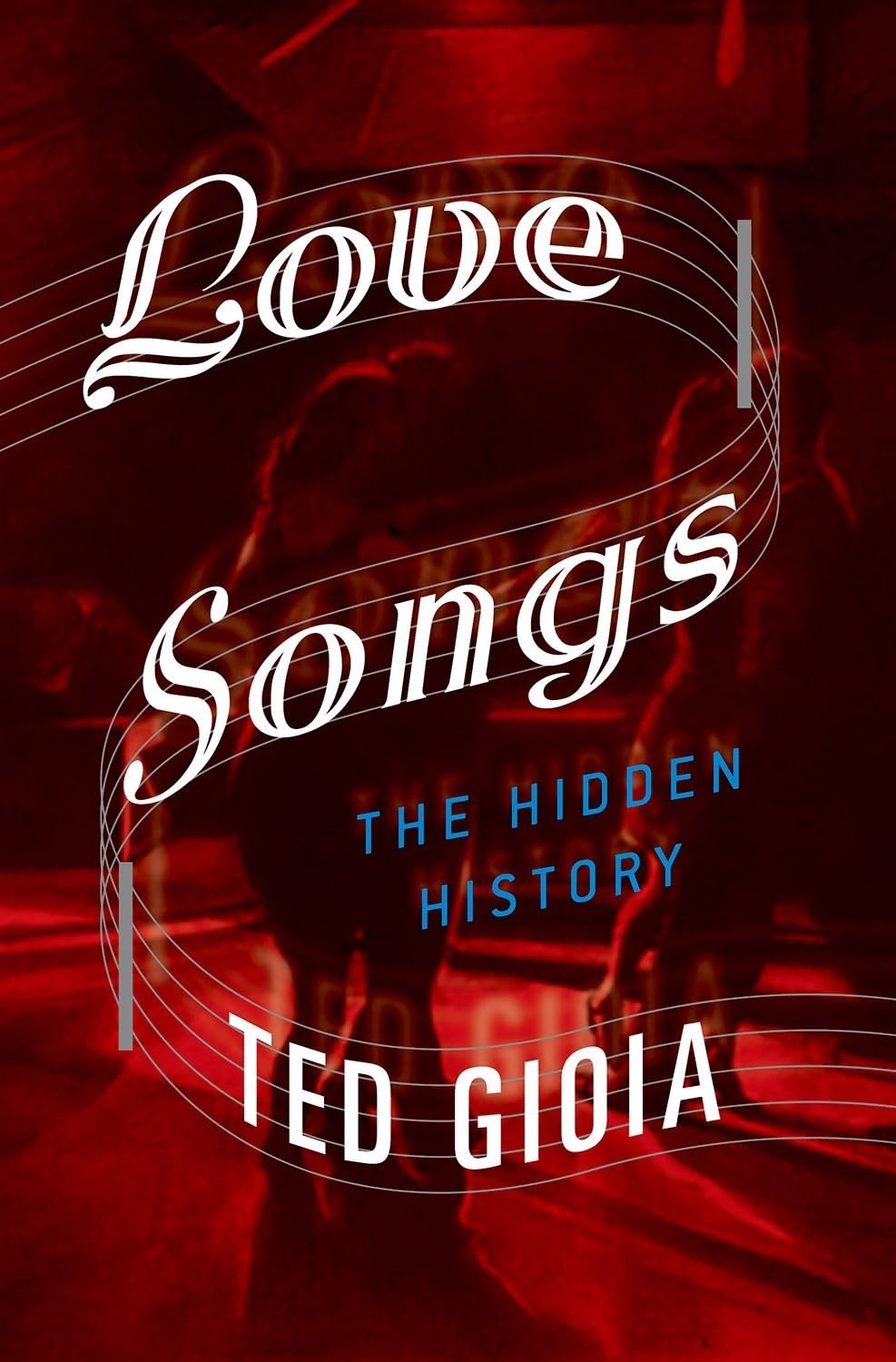 ler totalmente Love Songs: The Hidden History