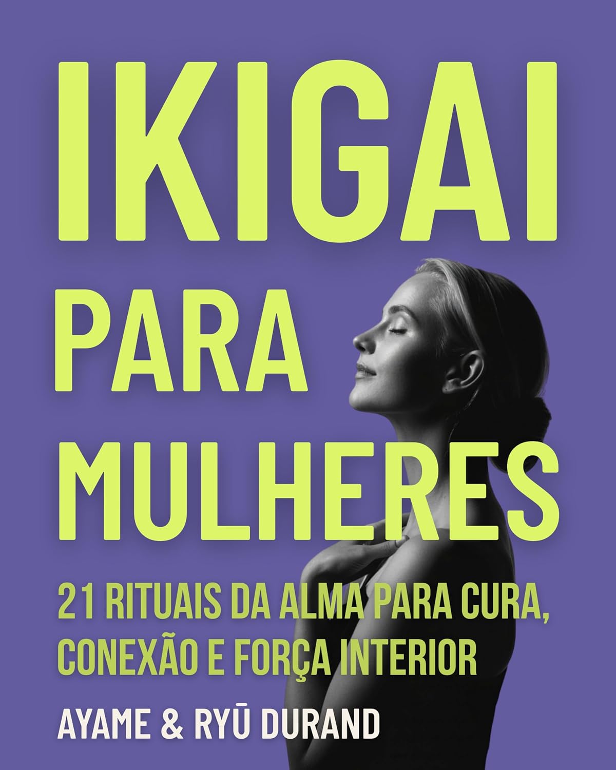 ler totalmente IKIGAI PARA MULHERES: 21 rituais da alma para cura, conexão e força interior (Ikigai Reclaimed™ Livro 2)