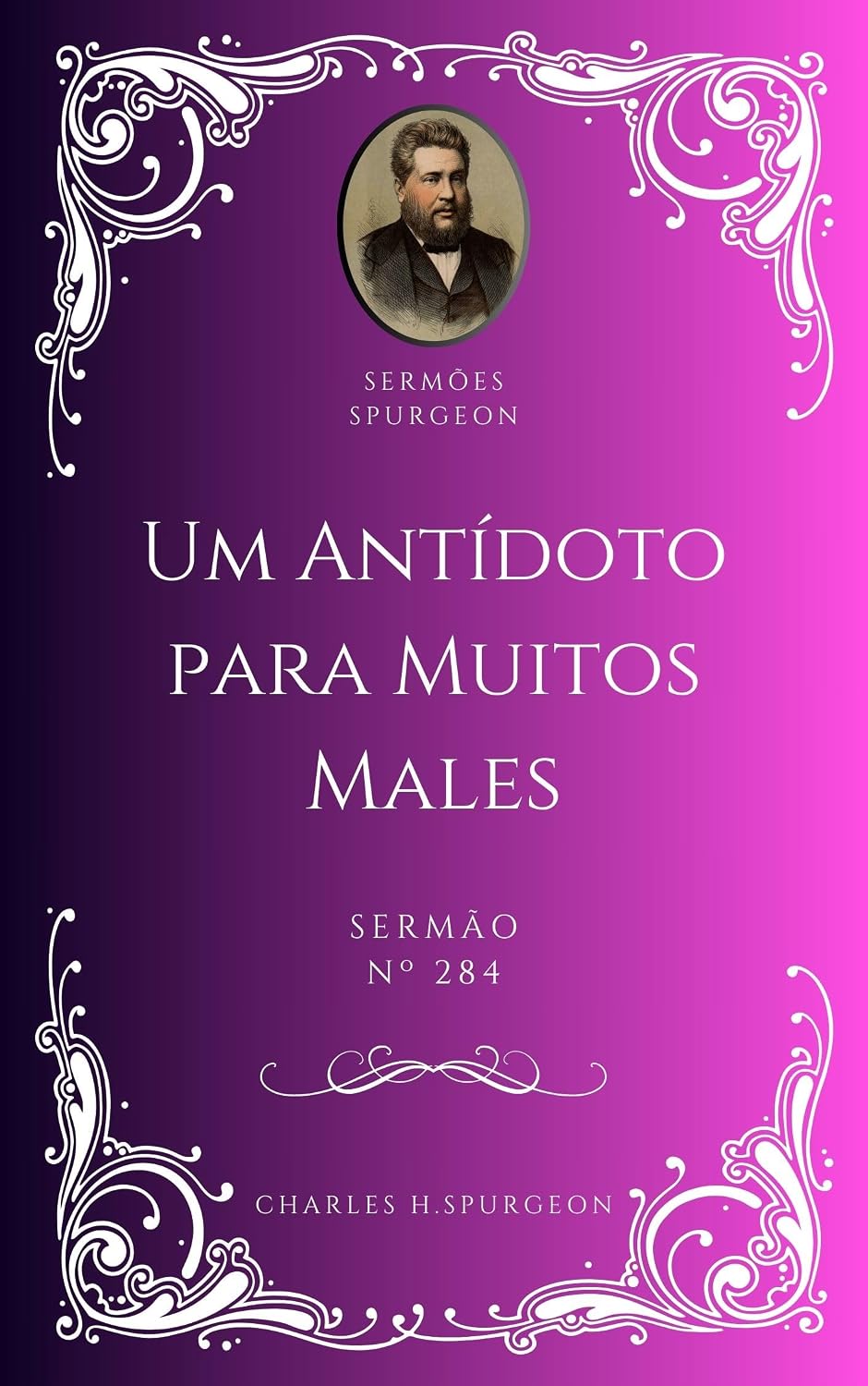 capítulo por capítulo baixar Charles H. Spurgeon - Sermão - Um Antídoto para Muitos Males