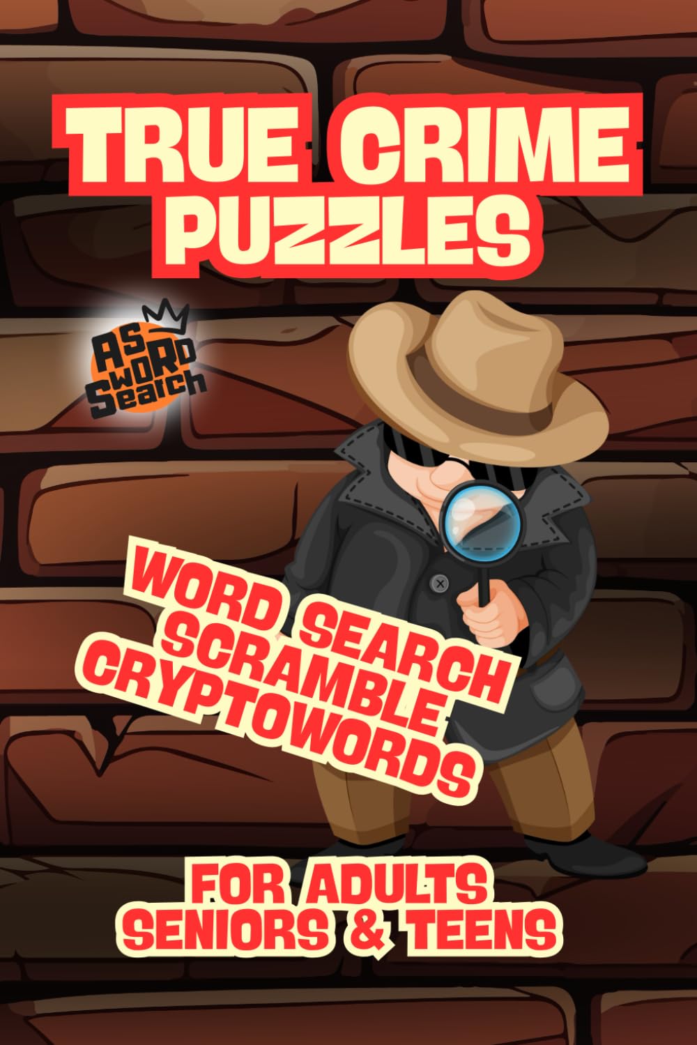 ler totalmente True Crime Puzzles: Word Searches, Scramble, Cryptowords with Easy to Read Print about True Crime and More | 6x9 inches, 110 pages | 50+ Puzzles... Gift for Vacations, Holidays and Free Times