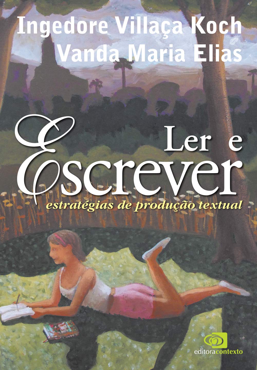 Ler e escrever: Estratégias de produção textual baixar livro de graça