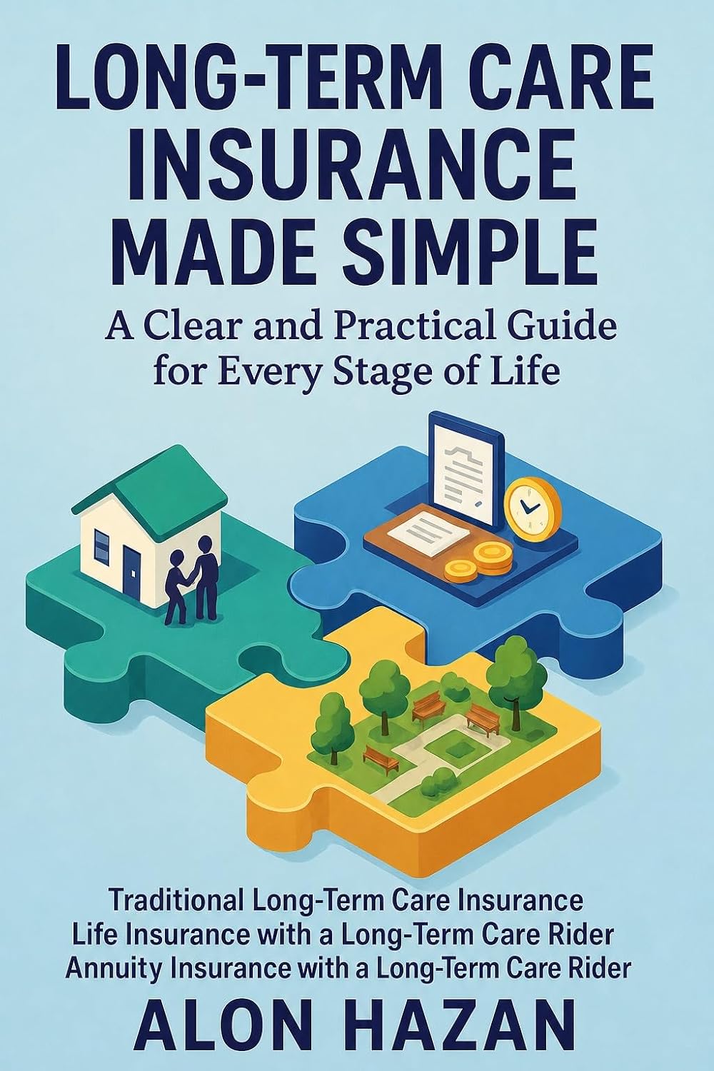 capítulo por capítulo baixar Long-Term Care Insurance Made Simple: A Clear and Practical Guide for Every Stage of Life (English Edition)