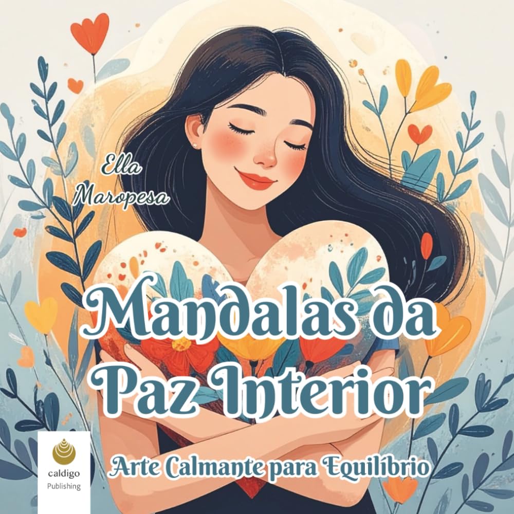 Mandalas da Paz Interior: Arte Calmante para Equilíbrio (Portuguese Edition) baixar livro de graça
