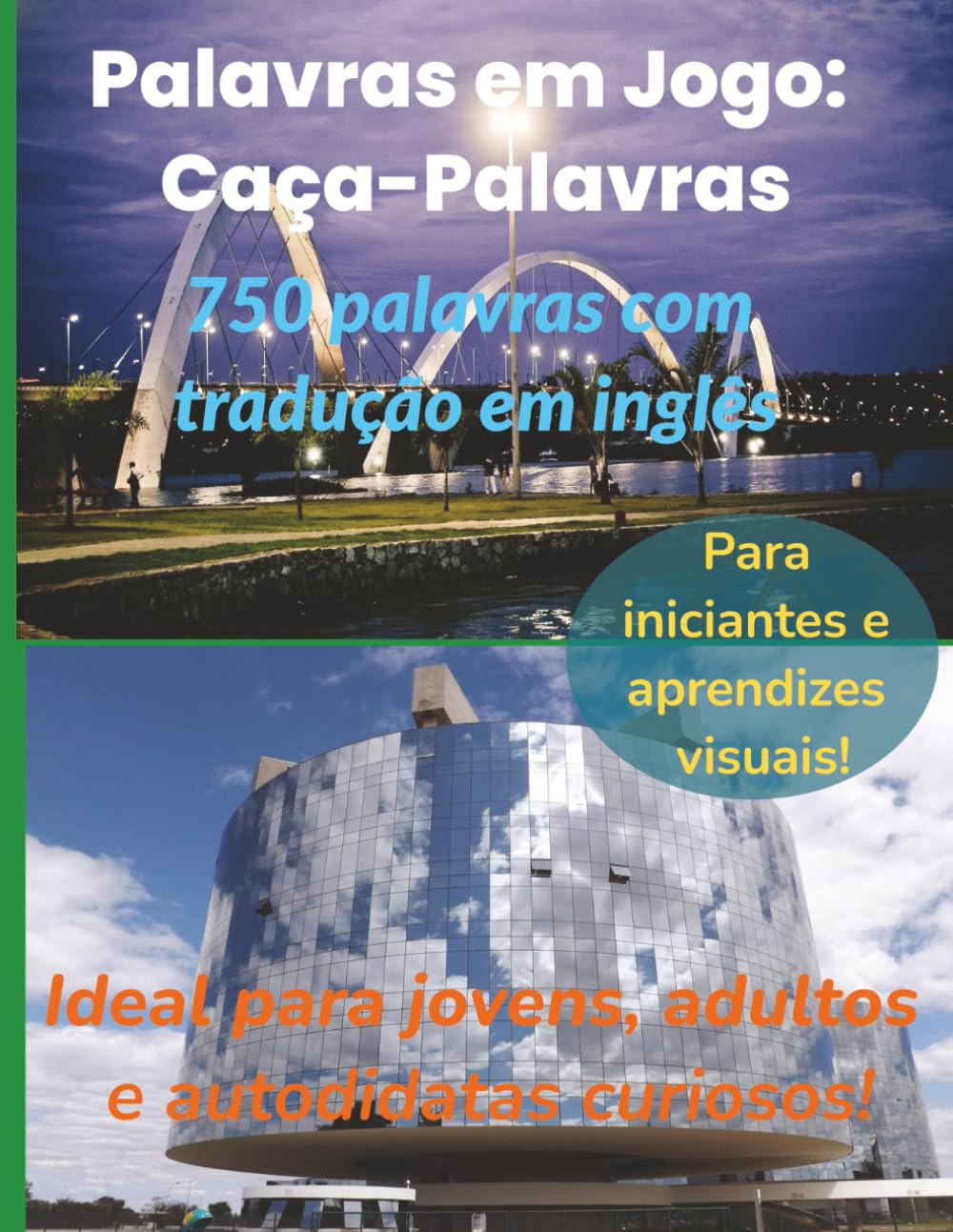 capítulo por capítulo baixar Palavras em Jogo: Caça-Palavras: 750 palavras com tradução em inglês | 8,5" x 11" | Para estudantes, professores, viajantes e autodidatas | Presente... e curiosos culturais (Portuguese Edition)