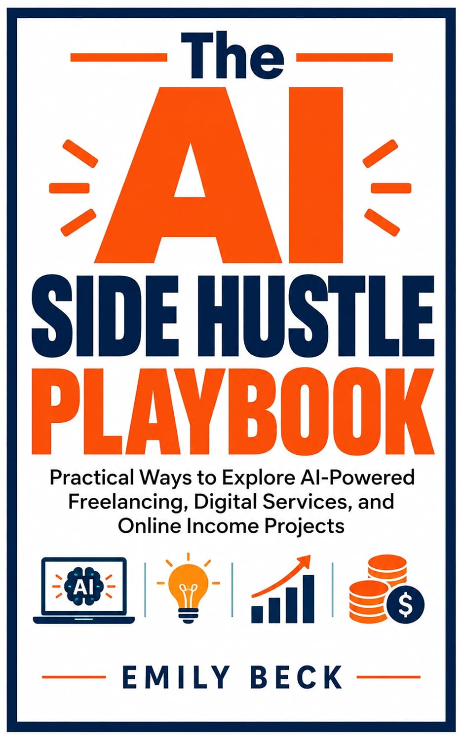The AI Side Hustle Playbook: Practical Ways to Explore AI-Powered Freelancing, Digital Services, and Online Income Projects (English Edition) baixar o livro de graça