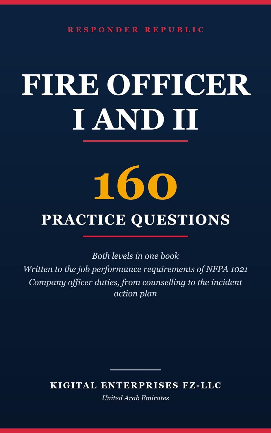 capítulo por capítulo baixar Fire Officer I and II: 160 Practice Questions and Skill Sheets (Responder Republic Exam Prep) (English Edition)