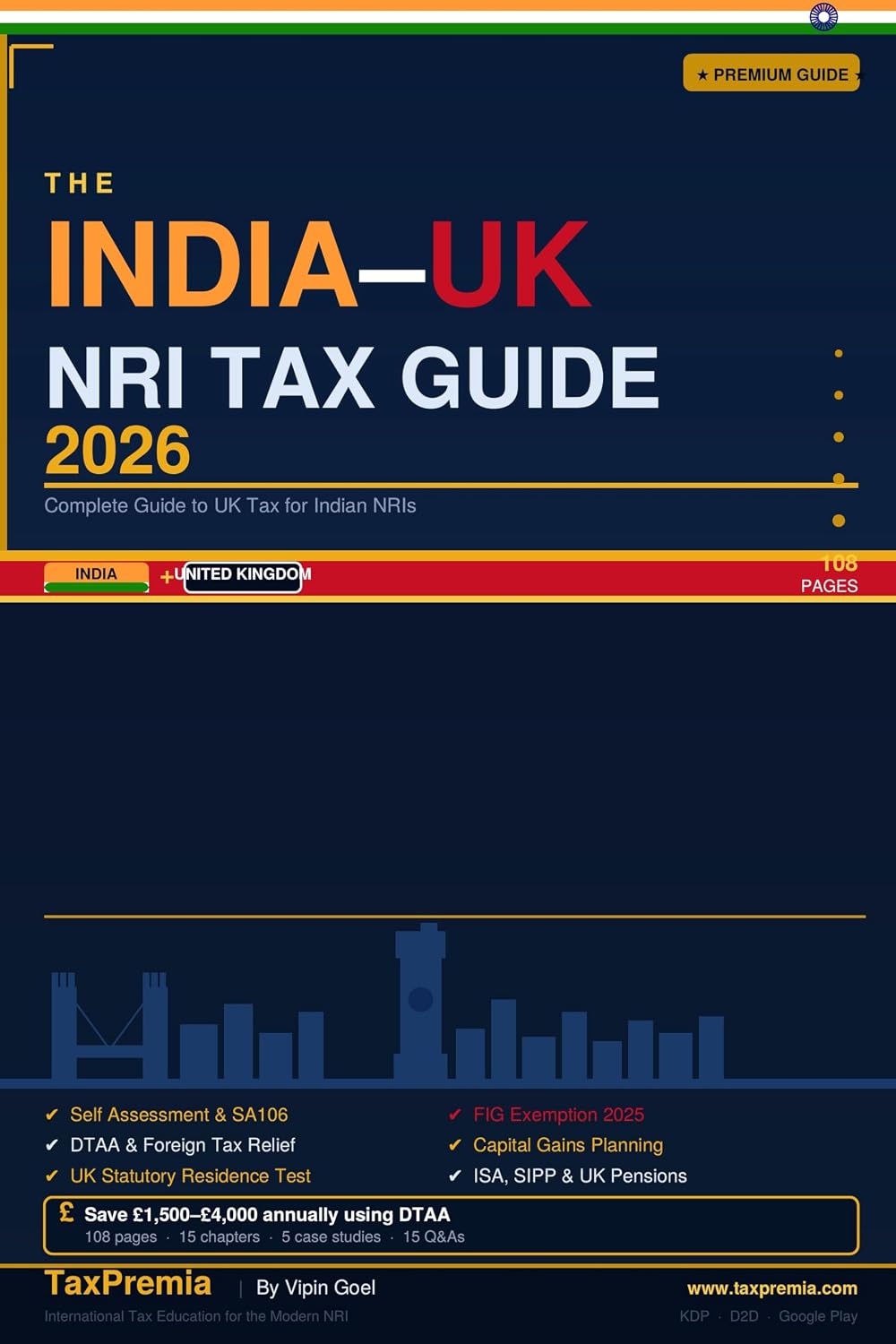 The India–UK NRI Tax Guide 2026: The Complete Practical Guide to UK Tax for Indian NRIs | DTAA, Self Assessment, NRO/NRE, Capital Gains & Foreign Tax Relief (English Edition) baixar o livro de graça