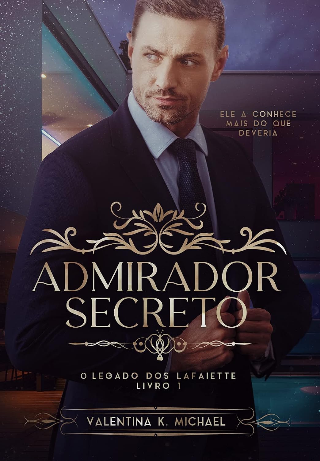 capítulo por capítulo baixar ADMIRADOR SECRETO (O legado dos Lafaiette Livro 1)