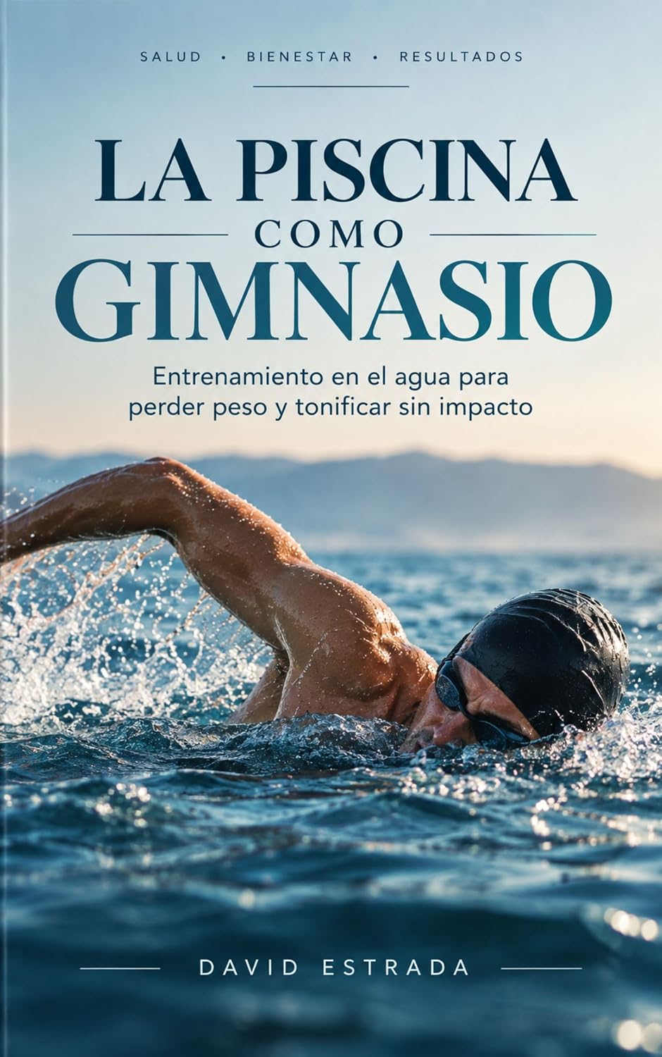 LA PISCINA COMO GIMNASIO: Entrenamiento en el agua para perder peso y tonificar sin impacto (Spanish Edition) baixar o livro de graça