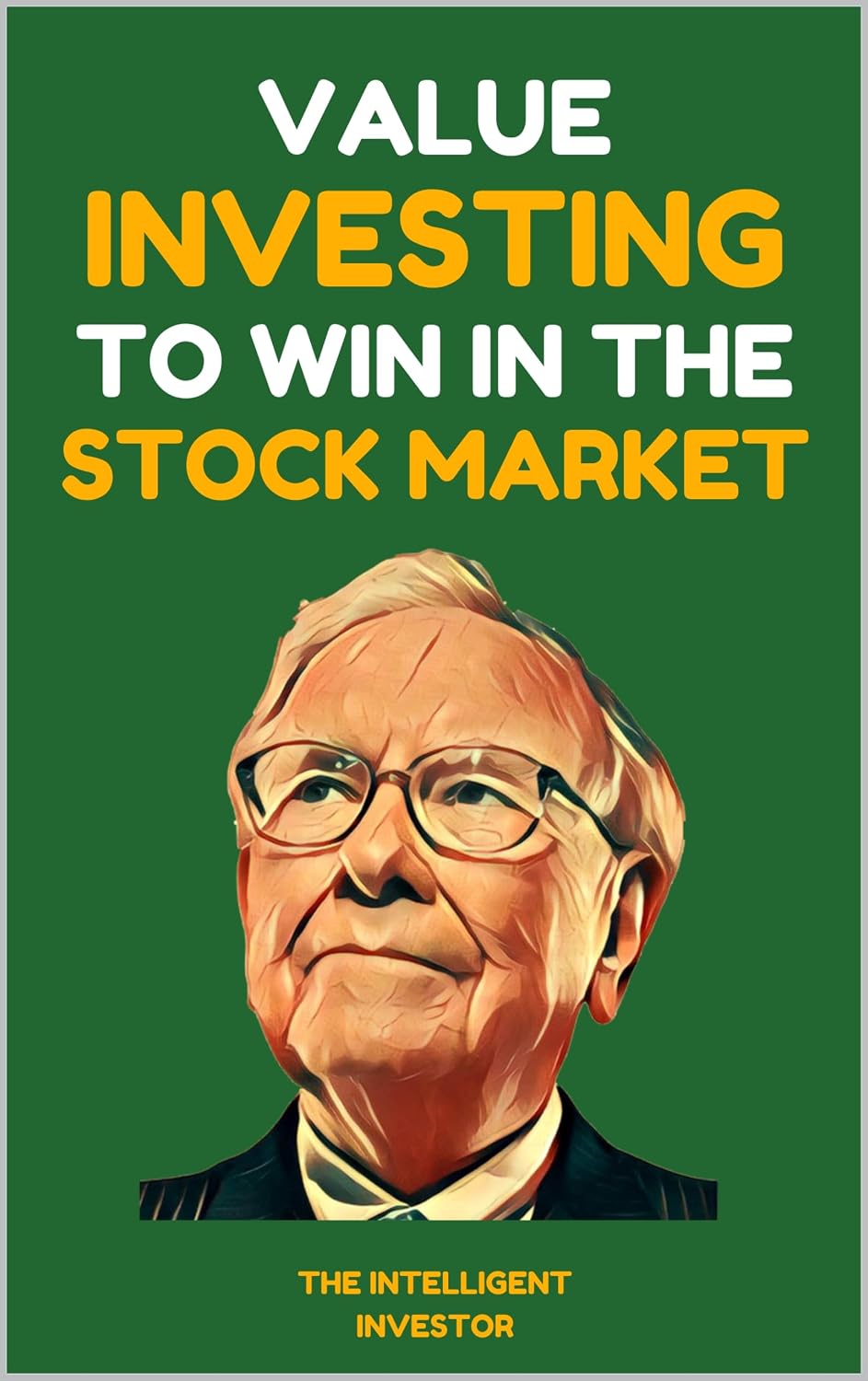 ler totalmente Value Investing to Win in the Stock Market: Lessons from the Best Investors - Warren Buffett, Benjamin Graham, Philip Fisher, and Peter Lynch (English Edition)