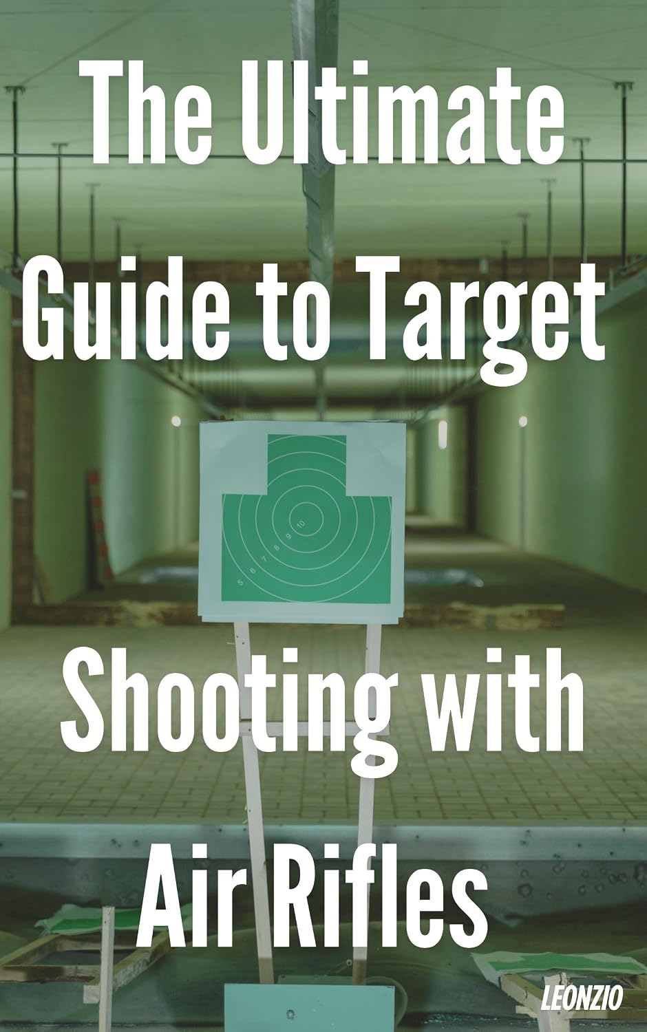 capítulo por capítulo baixar The Ultimate Guide to Target Shooting with Air Rifles (English Edition)