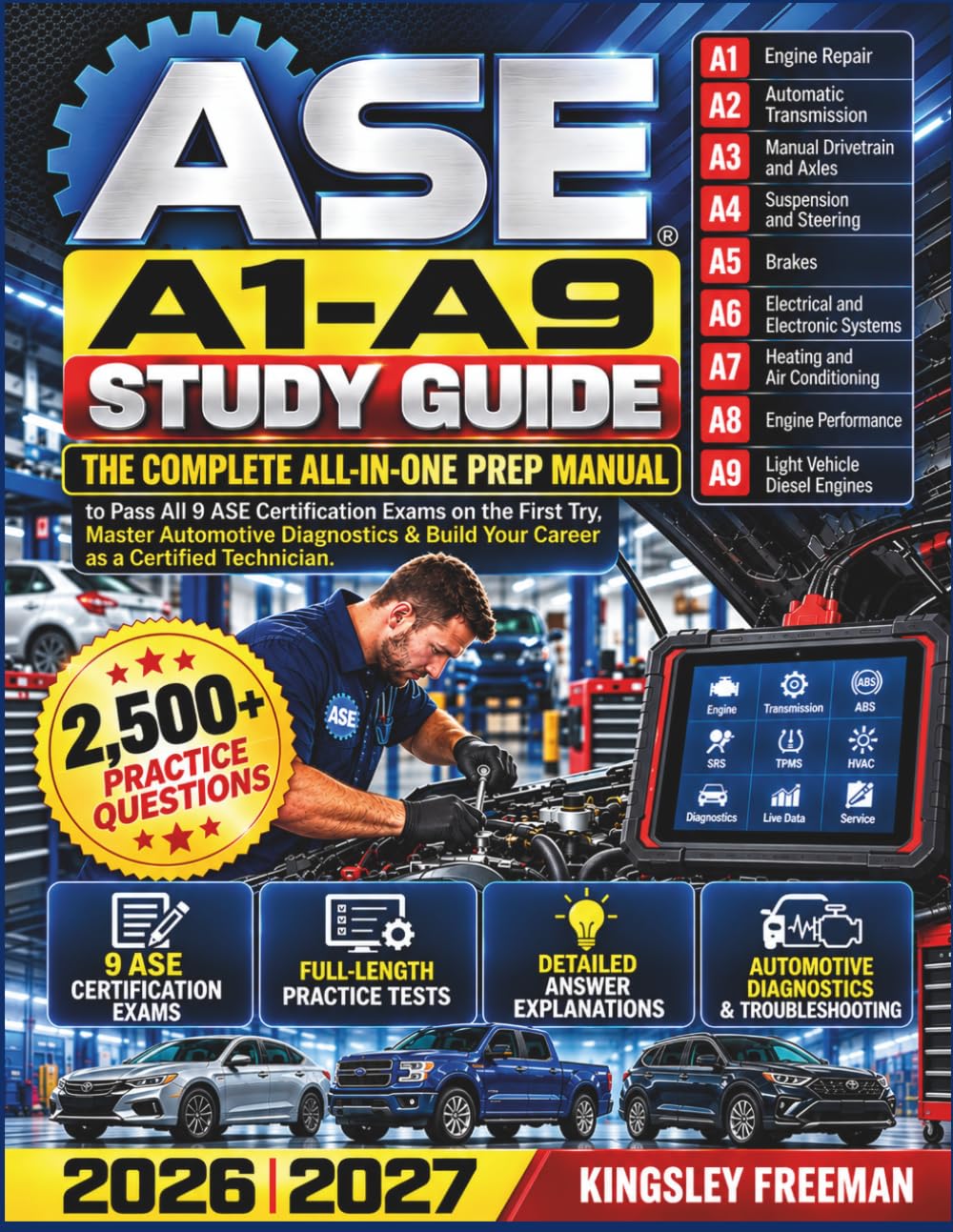 ASE A1-A9 Study Guide: The Complete All-in-One Prep Manual to Pass All 9 ASE Certification Exams on the First Try, Master Automotive Diagnostics & Build Your Career as a Certified Technician. baixar o livro de graça