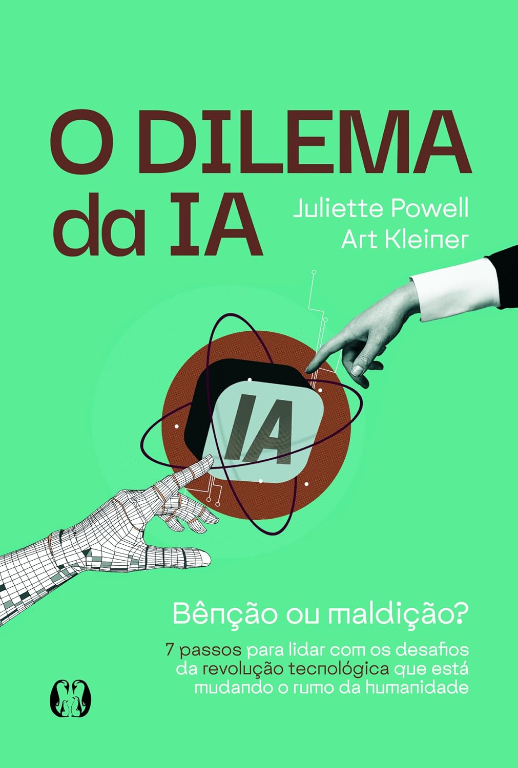 O Dilema da IA: Bênção ou maldição? - 7 passos para lidar com os desafios da revolução tecnológica que está mudando o rumo da humanidade