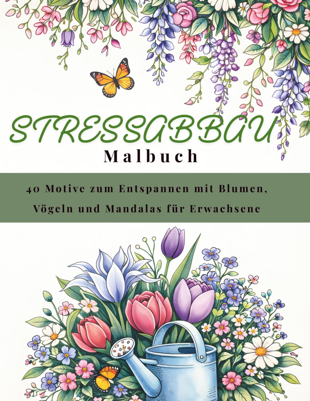 capítulo por capítulo baixar STRESSABBAU Malbuch: Entspannung mit Blumen, Vögeln und Mandalas für Erwachsene (Line Art Malbuch Kollektion) (German Edition)