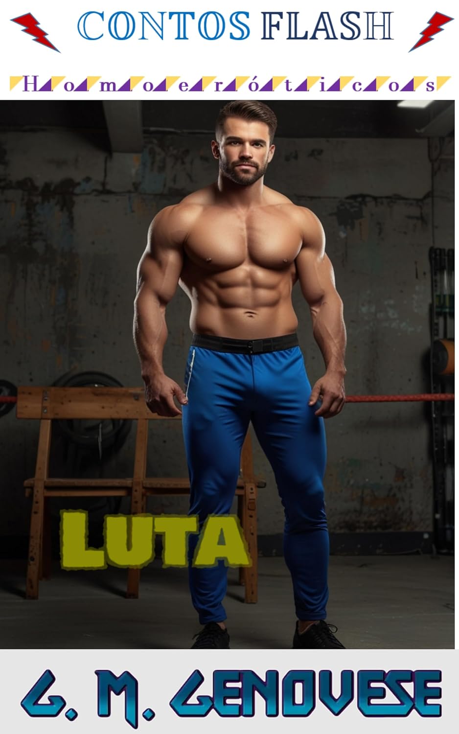 ler totalmente Luta: Um Conto Gay Gouine (Contos Flash - Homoeróticos Livro 14)