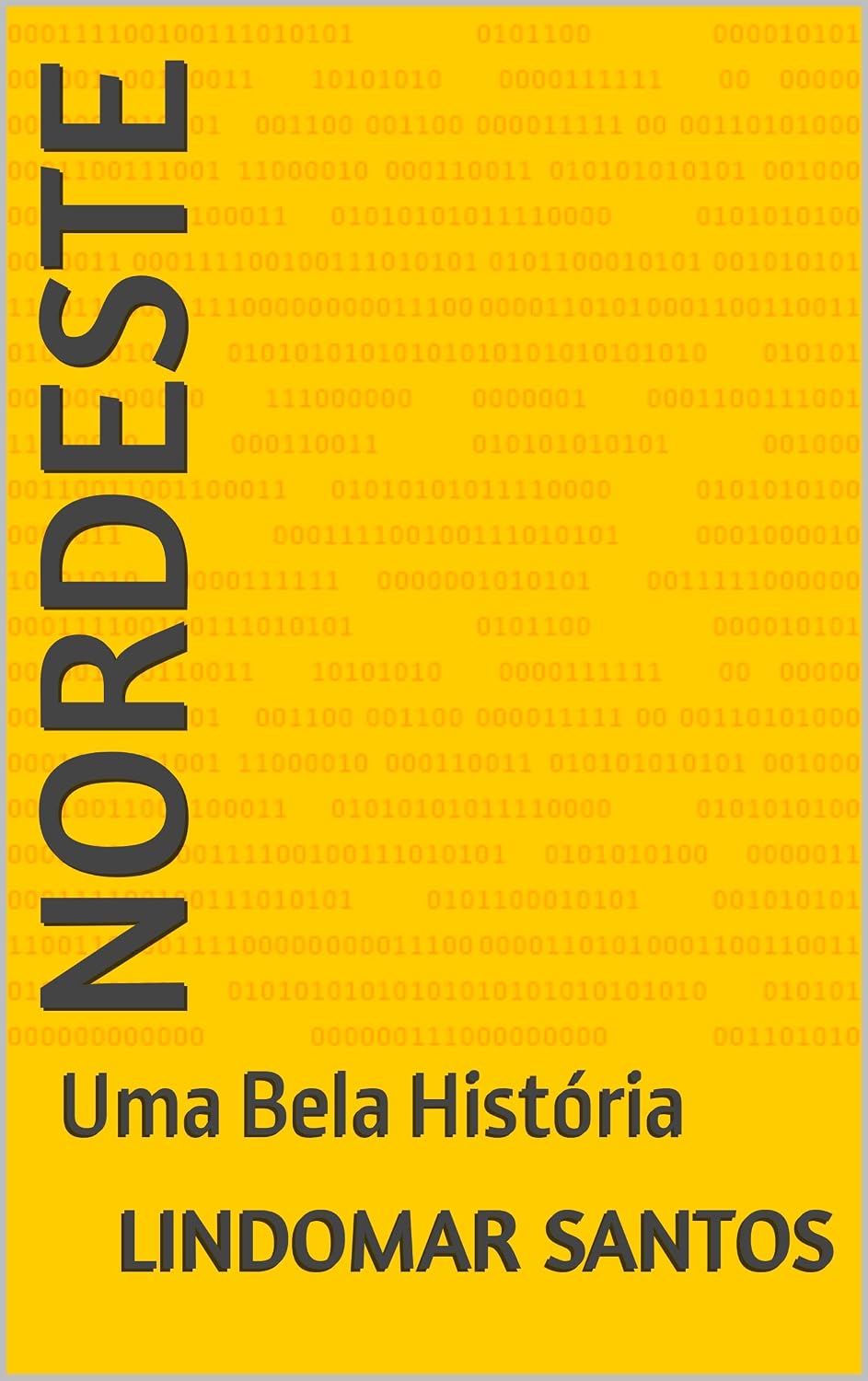 ler totalmente Nordeste: Uma Bela História