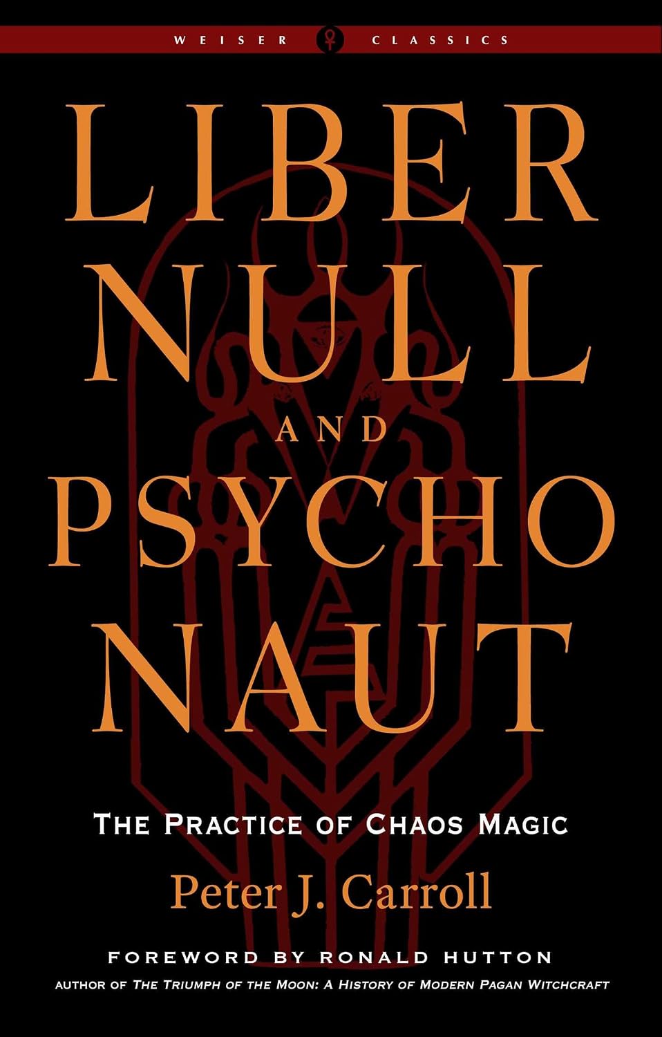 Liber Null & Psychonaut: The Practice of Chaos Magic (Revised and Expanded Edition) baixar o livro de graça