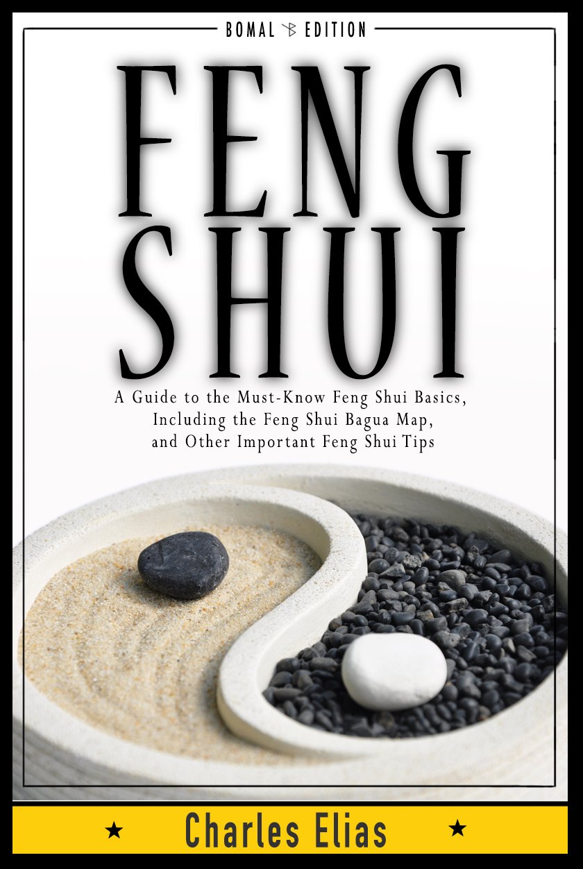ler totalmente FENG SHUI: Interior Design & Mindfulness - A Guide to the Must-Know Feng Shui Basics, Including the Feng Shui Bagua Map, Feng Shui Colors, and Other Important... Meditation, Zen Book 1) (English Edition)