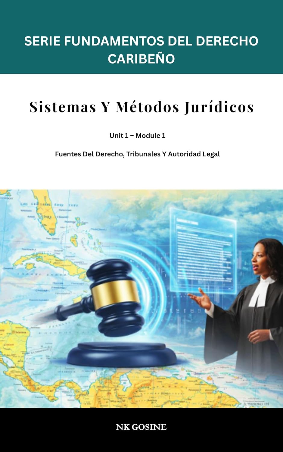 ler totalmente Fundamentos del Derecho del Caribe – Sistemas Jurídicos y Métodos (Serie Fundamentos del Derecho del Caribe nº 1) (Spanish Edition)