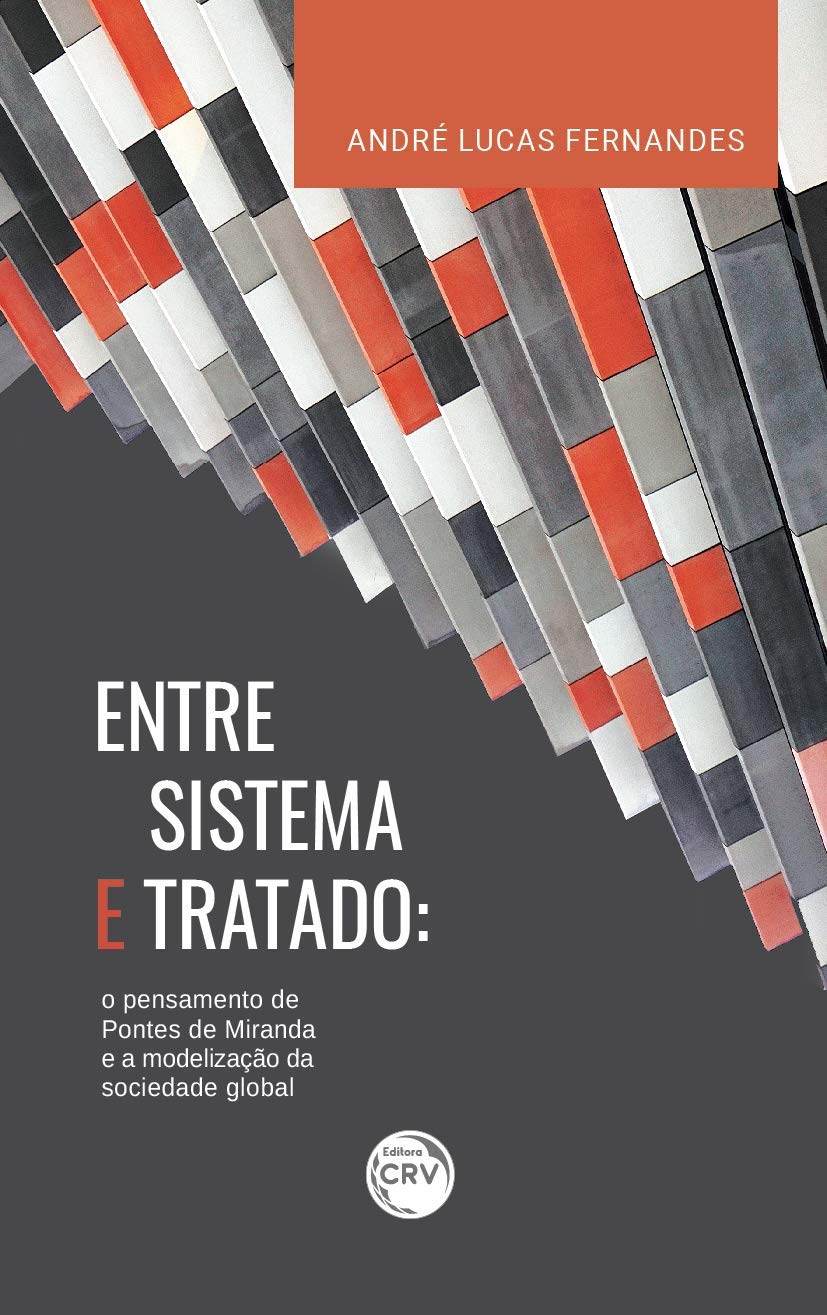Entre sistema e tratado: o pensamento de pontes de miranda e a modelização da sociedade global