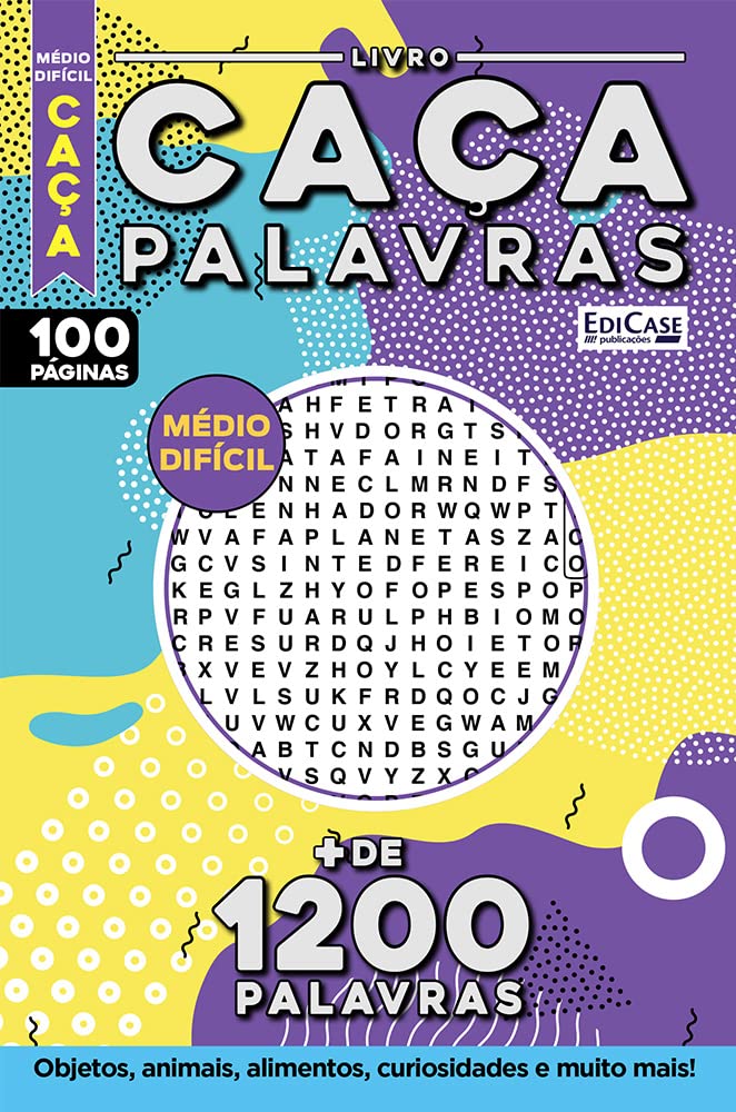 Livro Caça-Palavras 25: Nível Médio/ Difícil - Objetos, animais, alimentos, curiosidades e muito mais!