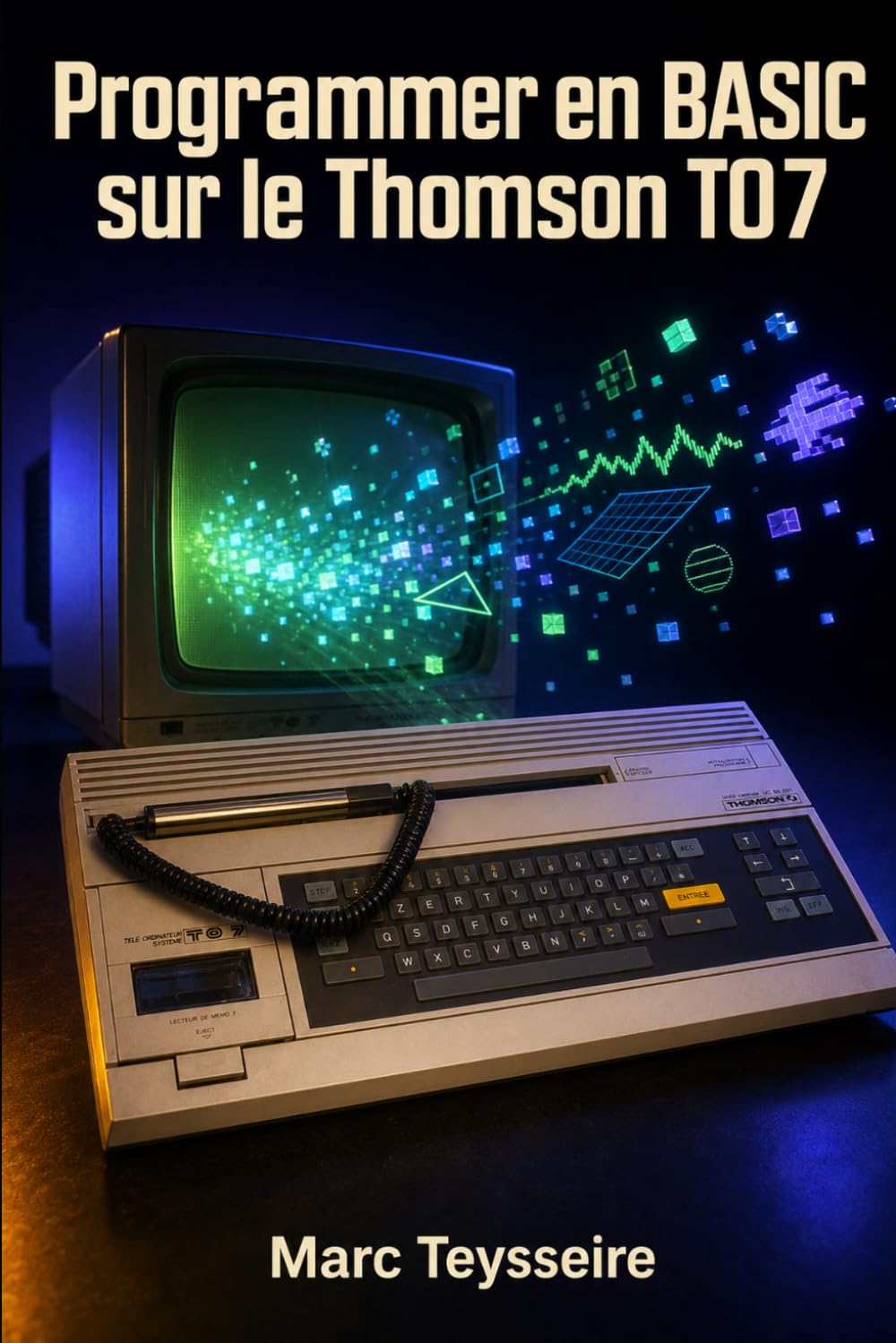 Programmer en BASIC sur le Thomson TO7 (French Edition) baixar o livro de graça