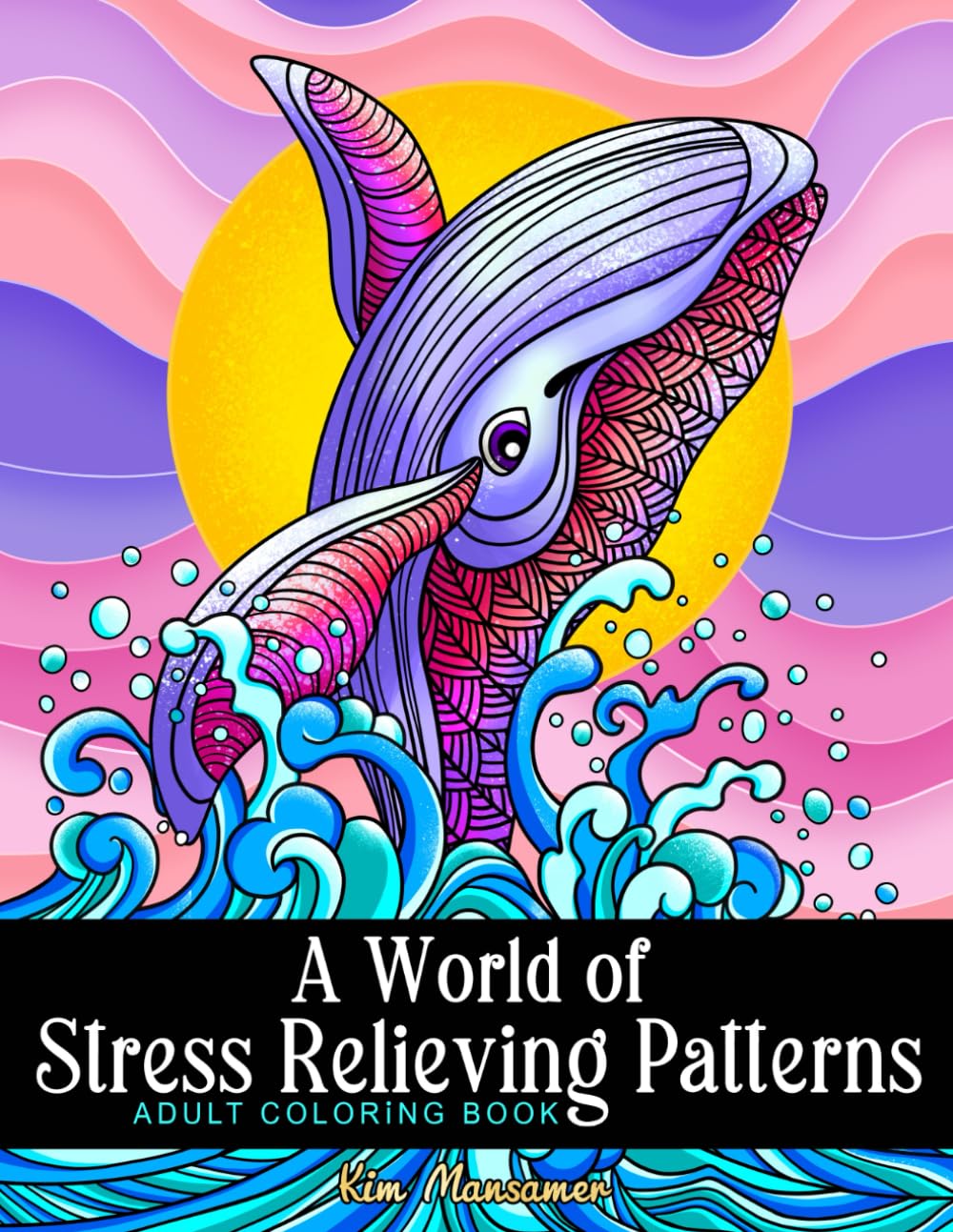 ler totalmente A World of Stress Relieving Patterns Adult Coloring Book: Mindfulness Relaxation And Anxiety Relief Coloring Pages.