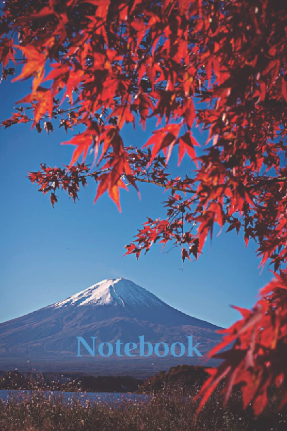 ler totalmente Notebook: Japan Mont Fuji Notebook - Japanese landscape Art Journal/Diary - 6" x 9” - 120 Pages - College Ruled Notebook - Soft Cover - Matte Finish | Collect your Thoughts and Ideas