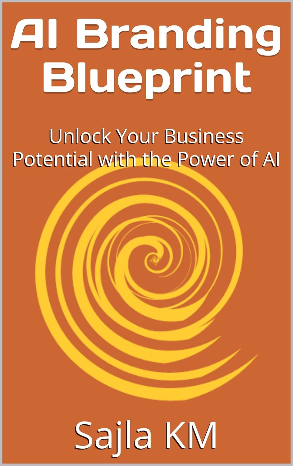 ler totalmente AI Branding Blueprint: Unlock Your Business Potential with the Power of AI (English Edition)