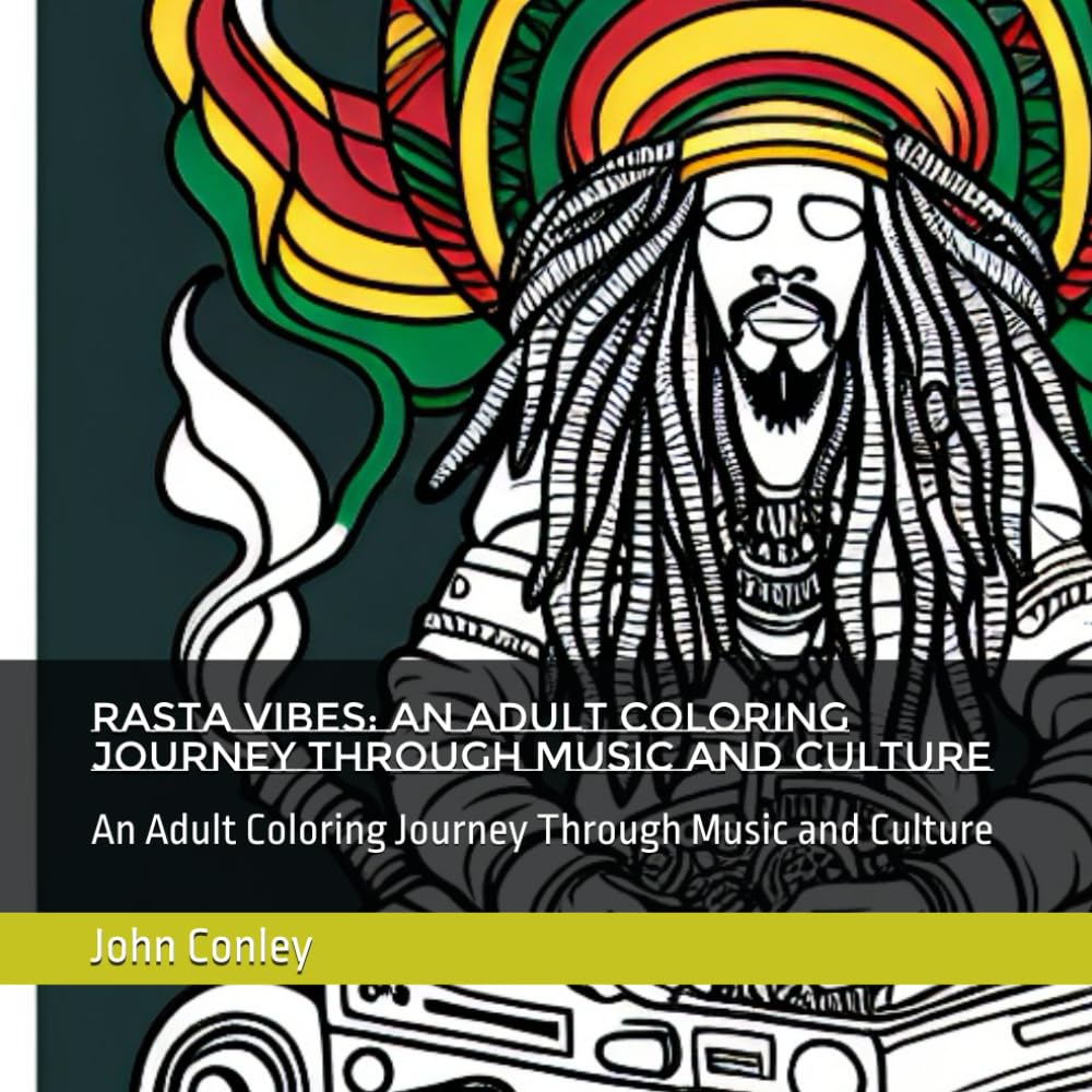 ler totalmente Rasta Vibes: An Adult Coloring Journey Through Music and Culture: An Adult Coloring Journey Through Music and Culture