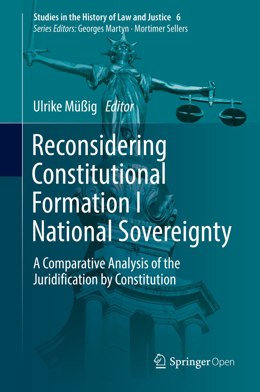 capítulo por capítulo baixar Reconsidering Constitutional Formation I National Sovereignty: A Comparative Analysis of the Juridification by Constitution (Studies in the History of Law and Justice Book 6) (English Edition)
