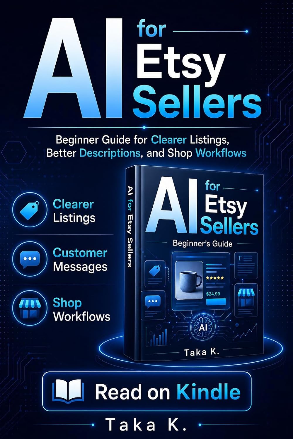 AI for Etsy Sellers: A Beginner's Guide to Creating Clearer Listings, Product Descriptions, Customer Messages, and Digital Shop Workflows (English Edition) baixar livro de graça