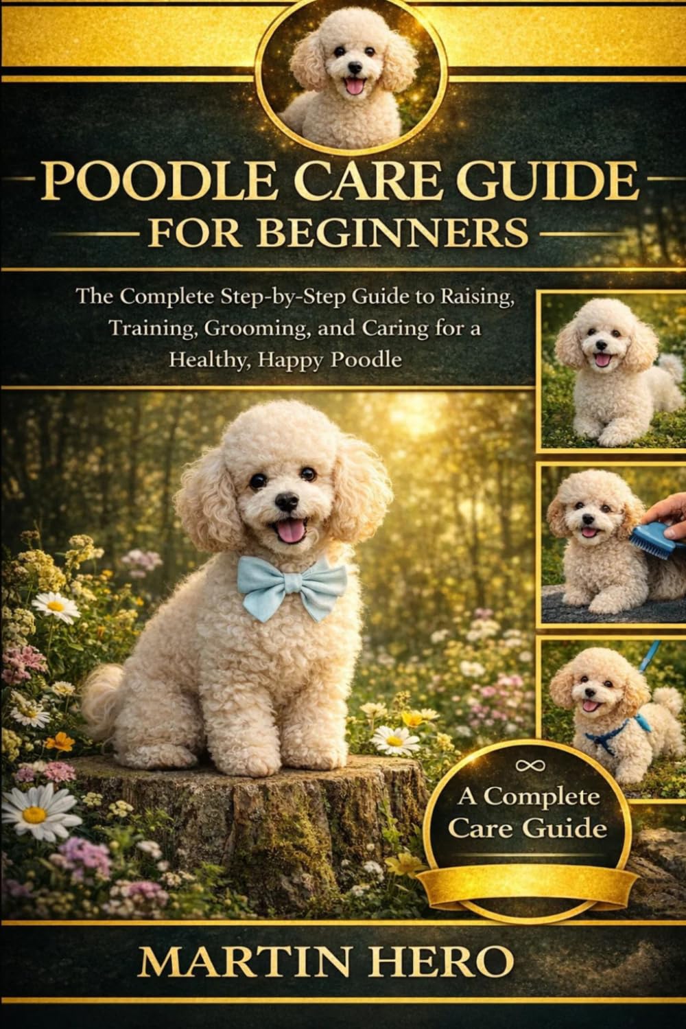 capítulo por capítulo baixar Poodle Care Guide for Beginners: The Complete Step-by-Step Guide to Raising, Training, Grooming, and Caring for a Healthy, Happy Poodle.