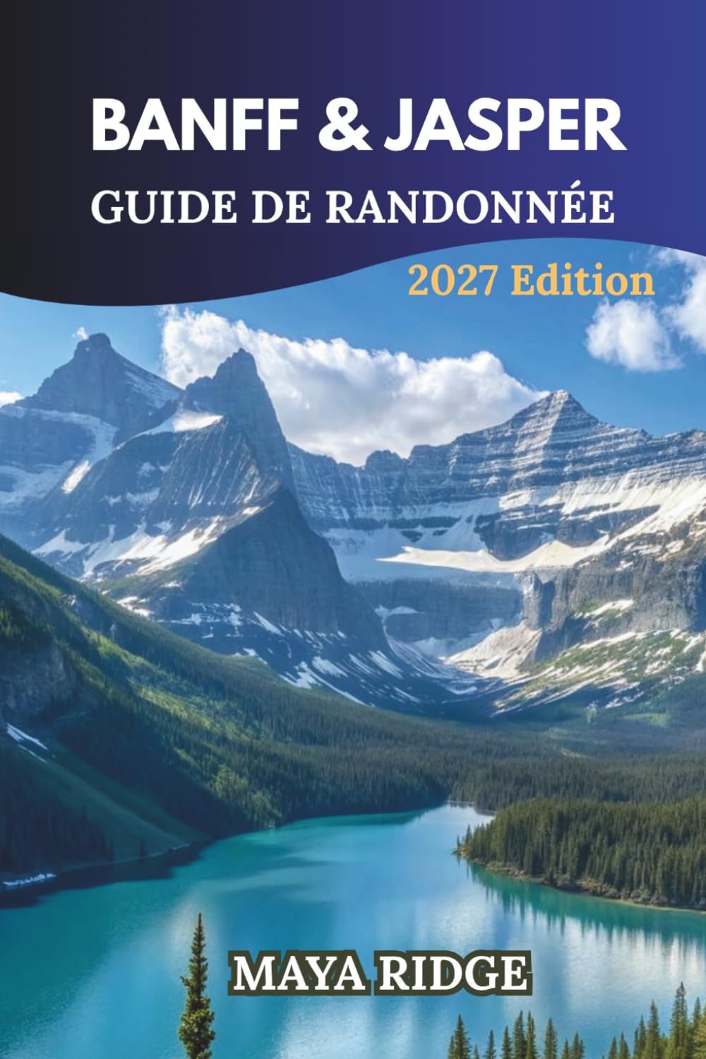 capítulo por capítulo baixar BANFF ET JASPER GUIDE DE RANDONNÉE 2027: Itinéraires de sentiers, itinéraires de plusieurs jours, balades panoramiques, conseils pratiques pour les... TO SUMMIT HIKING SERIES) (French Edition)