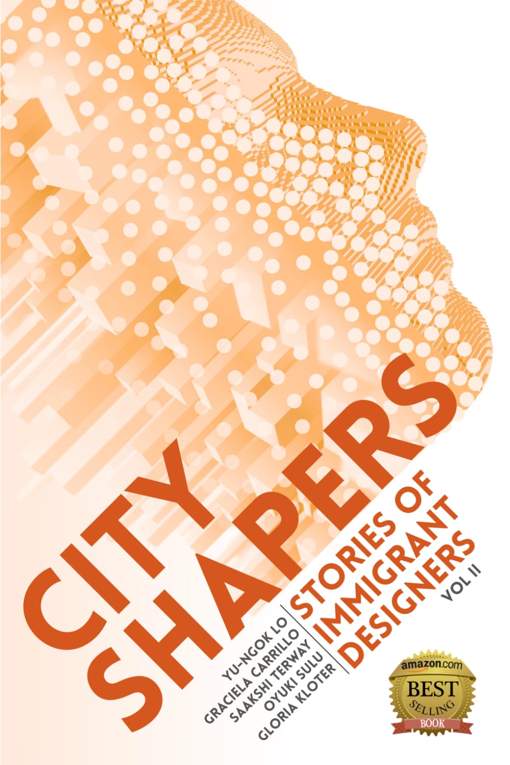 City Shapers: Stories of Immigrant Designers, Volume II baixar o livro de graça