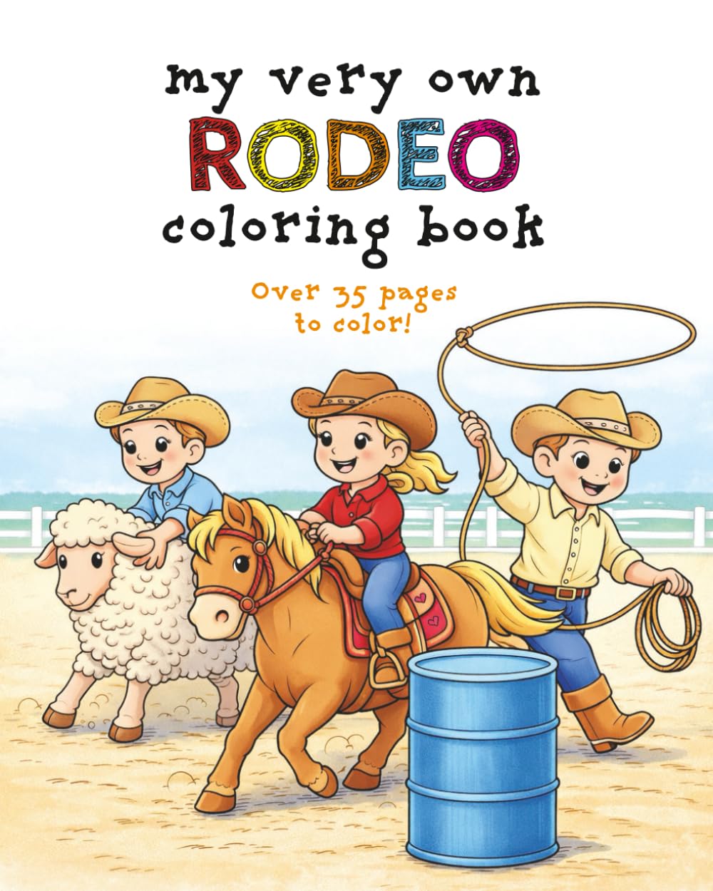 capítulo por capítulo baixar My Very Own Rodeo Coloring Book: Over 35 Cowboys, Cowgirls & Rodeo Adventure Pages for Kids Ages 3–9 (My Very Own Coloring Books)