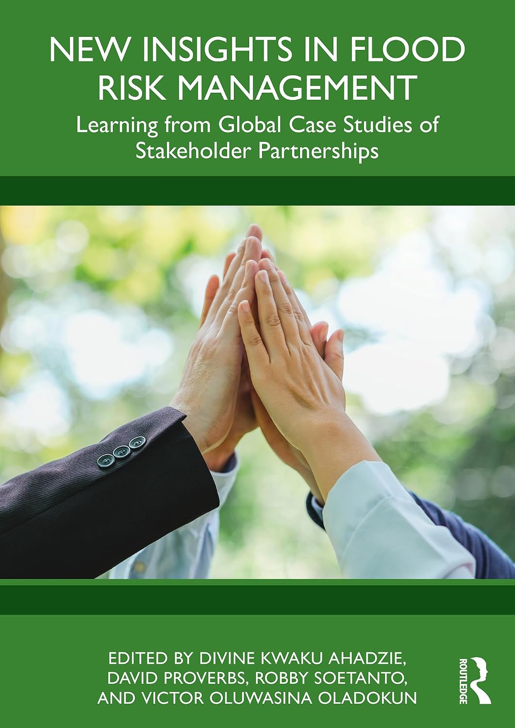 New Insights in Flood Risk Management: Learning from Global Case Studies of Stakeholder Partnerships (English Edition) baixar o livro de graça