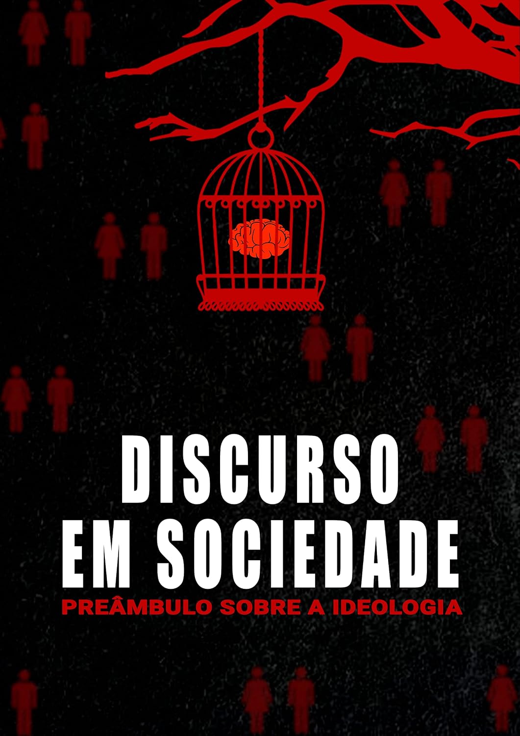 Discurso em Sociedade: Preâmbulo sobre Ideologia baixar o livro de graça