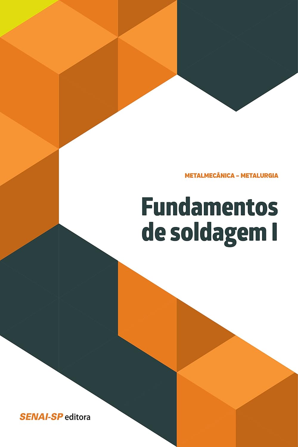 Fundamentos de soldagem I (Metalurgia) baixar o livro de graça
