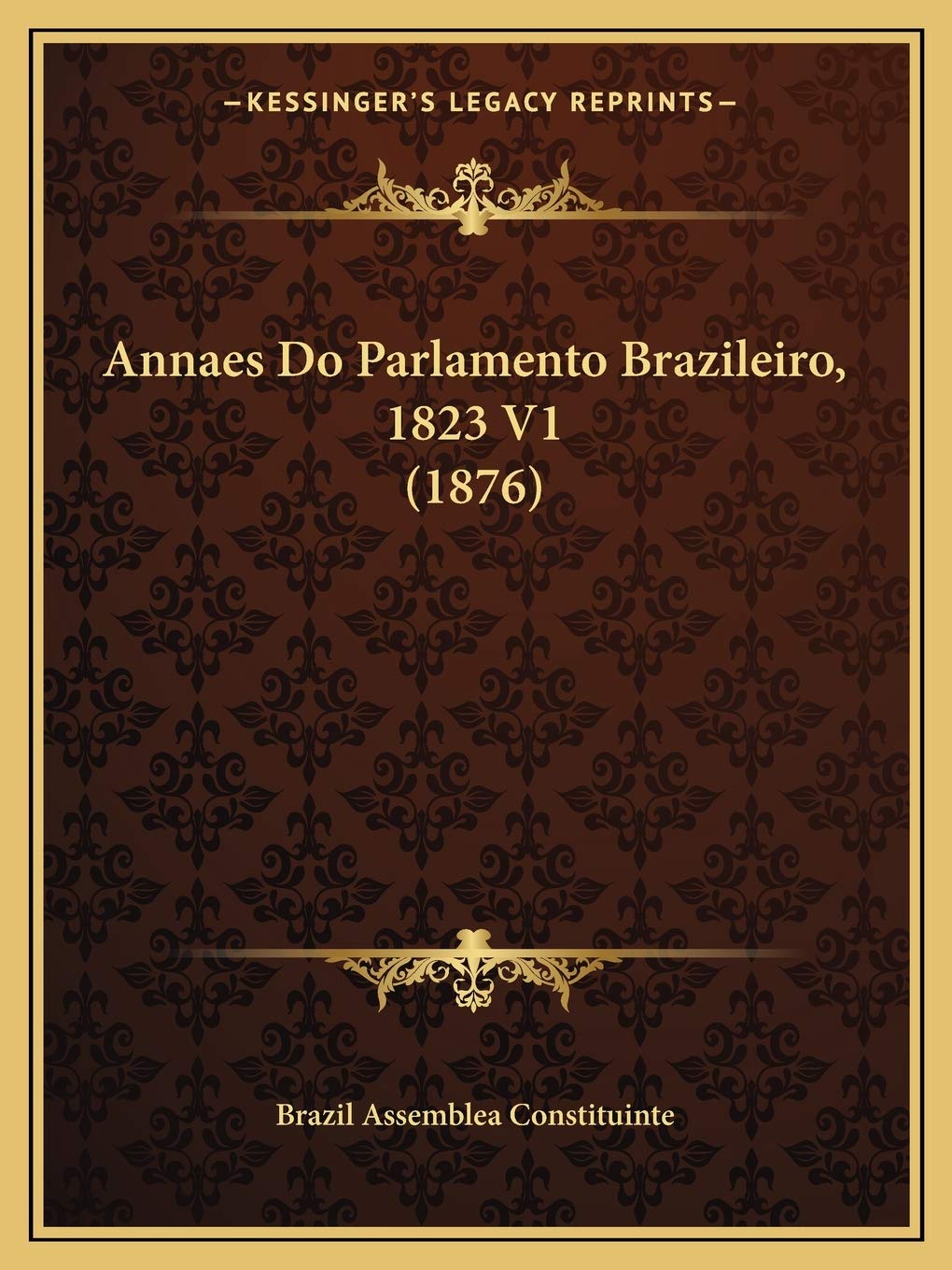 Annaes Do Parlamento Brazileiro, 1823 V1 (1876) baixar o livro de graça