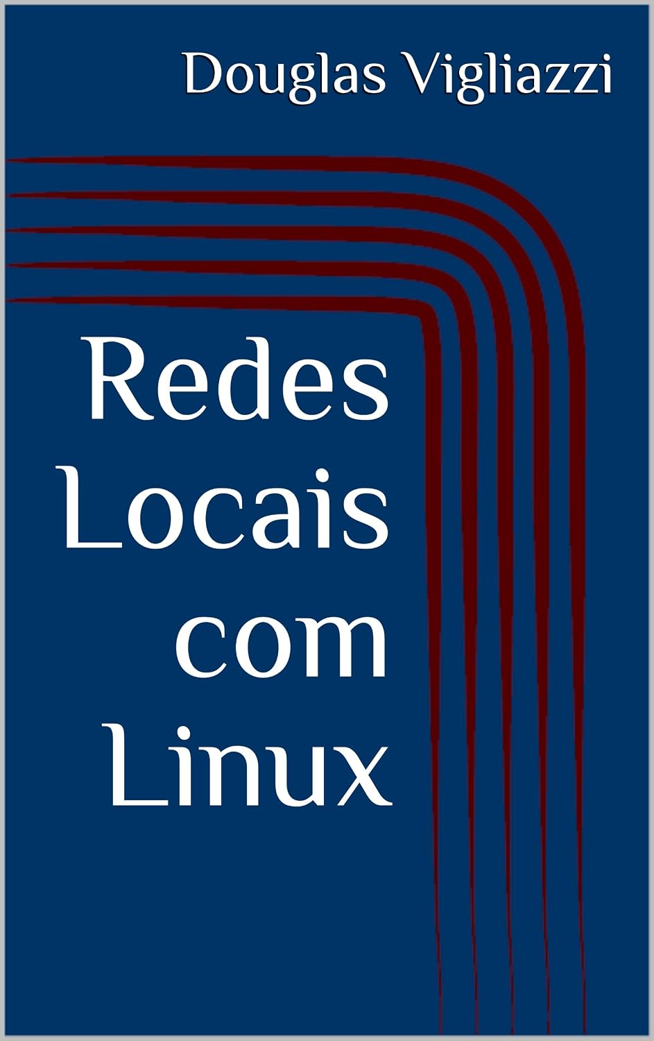Redes Locais com Linux baixar livro de graça