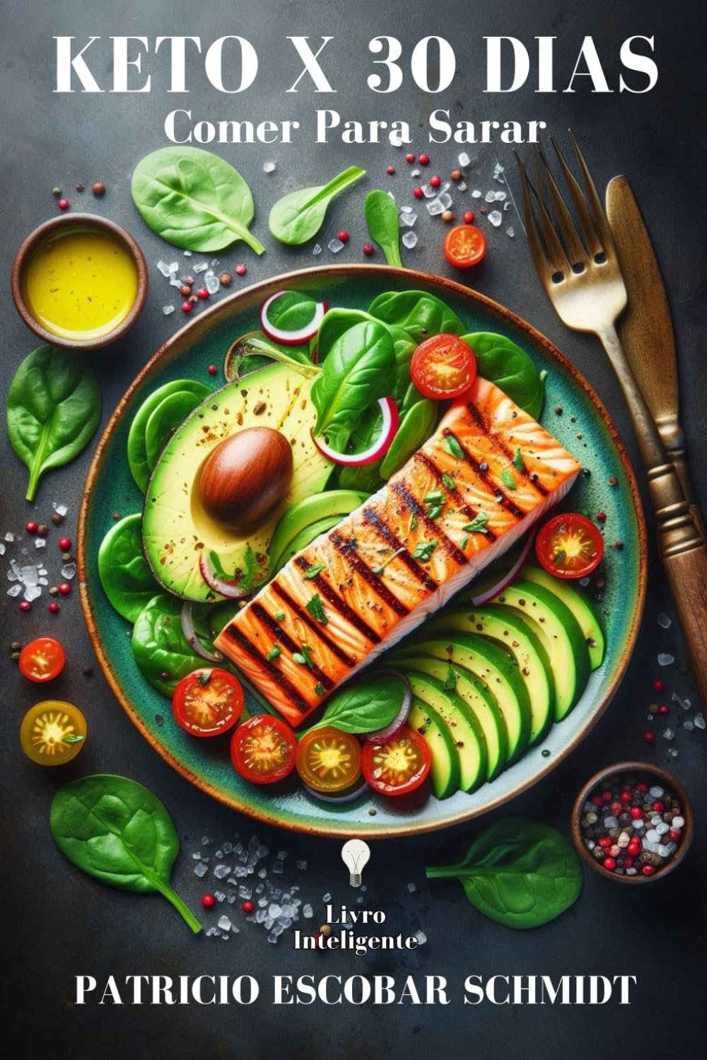 KETO X 30 DIAS: Comer Para Sarar (Portuguese Edition) baixar o livro de graça