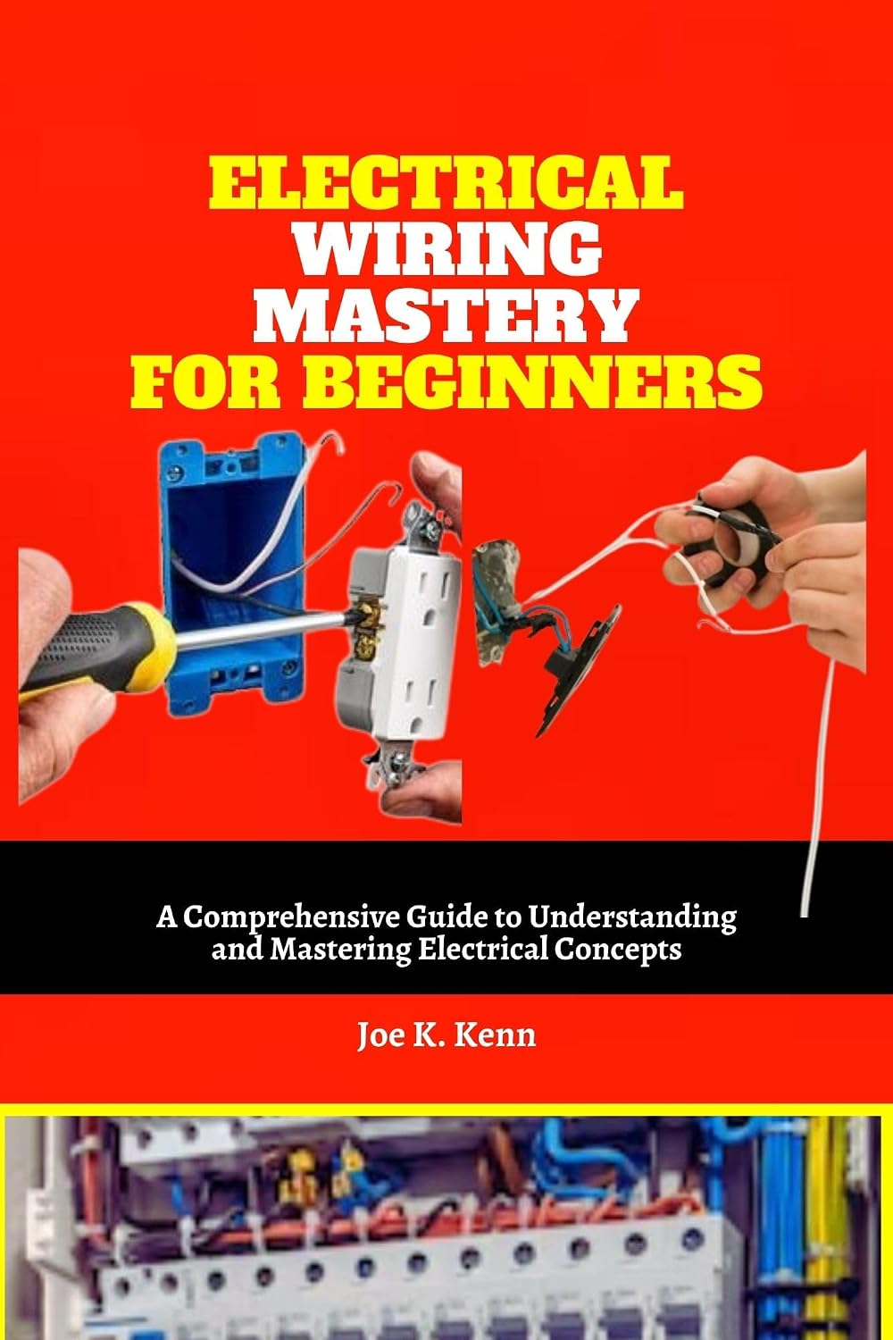capítulo por capítulo baixar Electrical Wiring Mastery for Beginners: A Comprehensive Guide to Understanding and Mastering Electrical Concepts (English Edition)