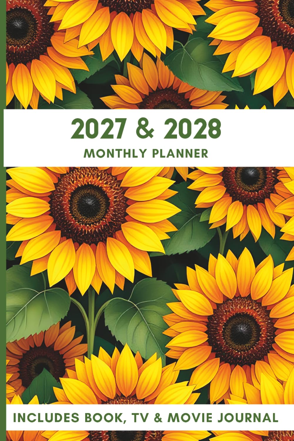 ler totalmente Calendar 2027 2028 Monthly Planner with Sunflowers Cover: Book, Movie, TV Log Journal | 2 Years ( January 2027 to December 2028 ) | Contact List | Passwords