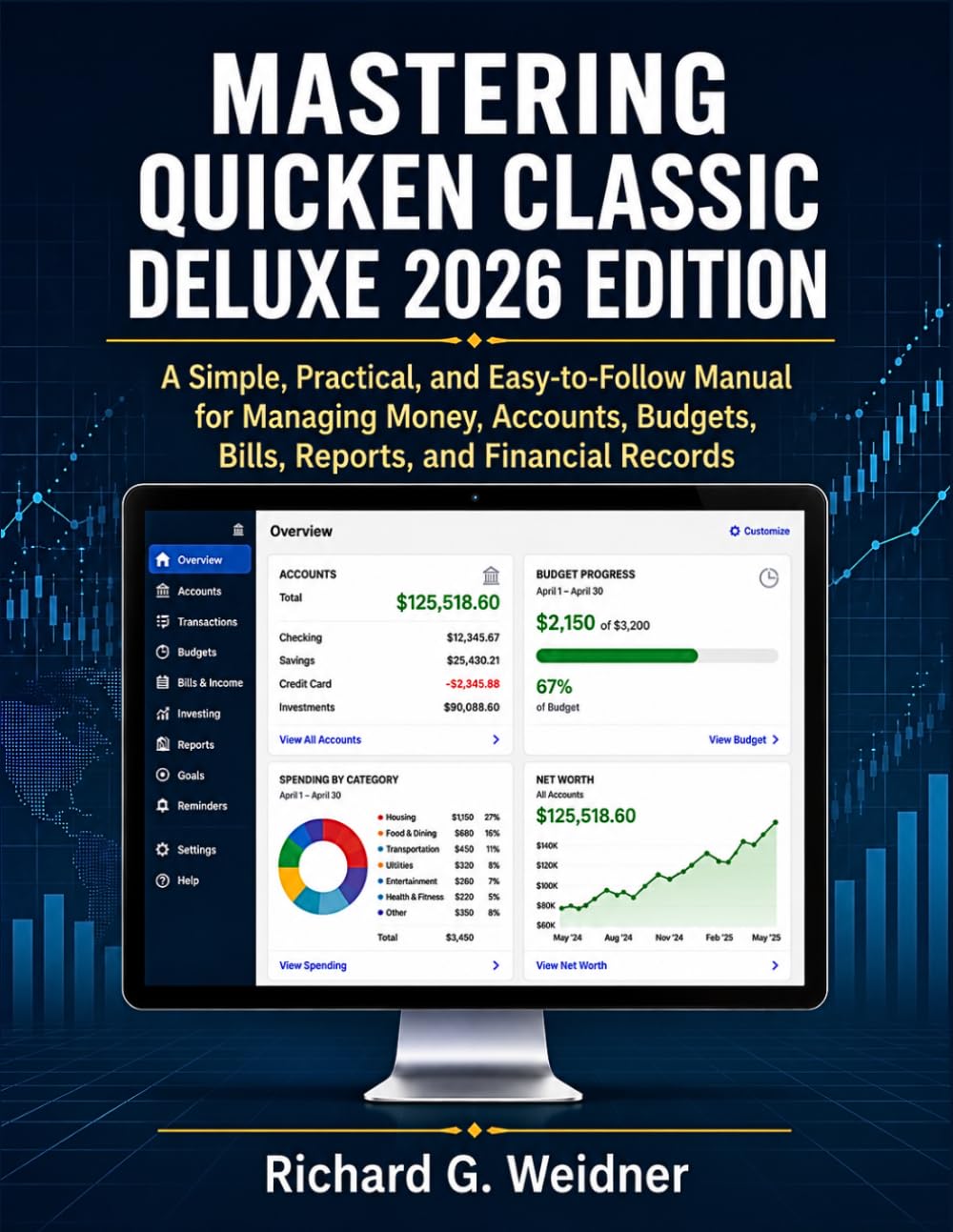 Mastering Quicken Classic Deluxe 2026 Edition: A Simple, Practical, and Easy-to-Follow Manual for Managing Money, Accounts, Budgets, Bills, Reports, and Financial Records baixar livro de graça