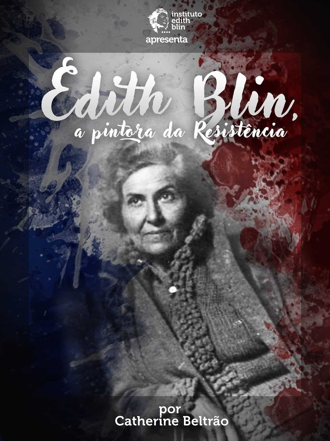 ler totalmente Edith Blin, a pintora da Resistência