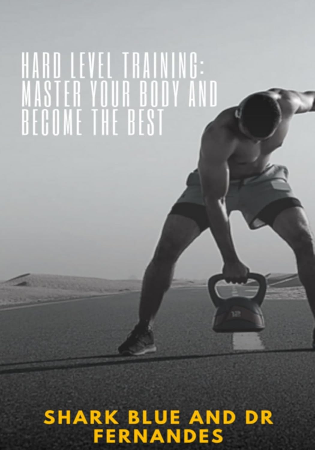 Hard Level Training: (English Edition)