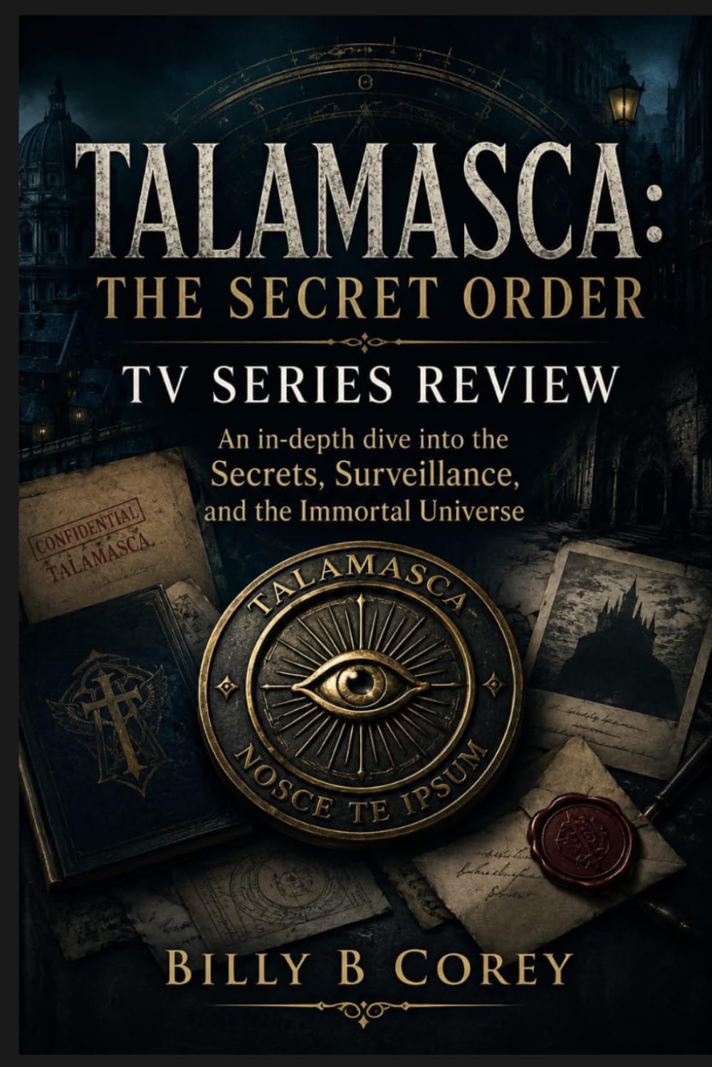 Talamasca: The Secret Order Tv Series Review: An in-depth dive into the Secrets, Surveillance, and the Immortal Universe baixar o livro de graça