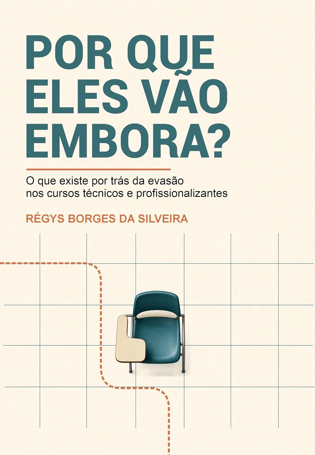 ler totalmente Por que Eles Vão Embora?: O que existe por trás da evasão nos cursos técnicos e profissionalizantes