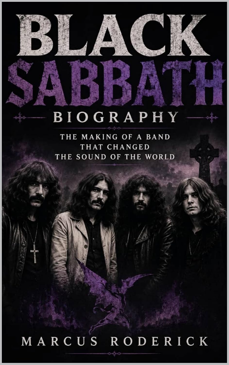 ler totalmente Black Sabbath Biography: The Making of a Band That Changed the Sound of the World (English Edition)